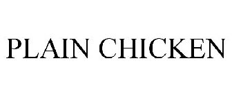 PLAIN CHICKEN