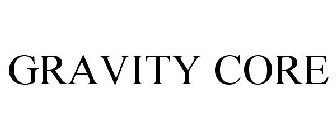 GRAVITY CORE