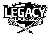 LEGACY LACROSSE