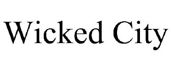WICKED CITY