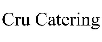 CRU CATERING