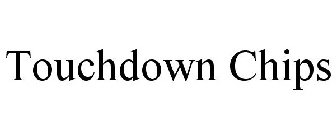 TOUCHDOWN CHIPS