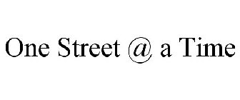 ONE STREET @ A TIME