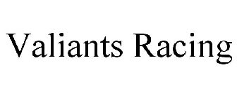 VALIANTS RACING