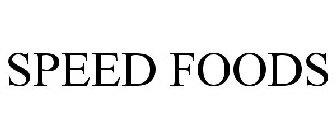 SPEED FOODS