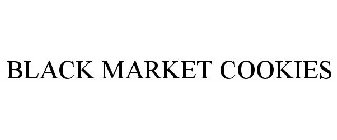BLACK MARKET COOKIES