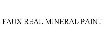 FAUX REAL MINERAL PAINT