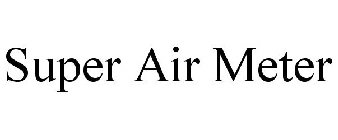 SUPER AIR METER