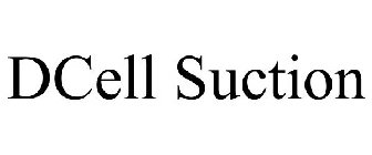 DCELL SUCTION