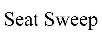 SEAT SWEEP