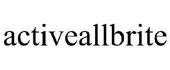 ACTIVEALLBRITE