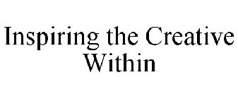 INSPIRING THE CREATIVE WITHIN