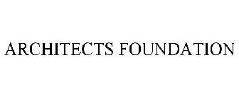 ARCHITECTS FOUNDATION