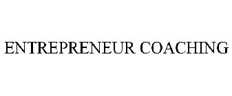 ENTREPRENEUR COACHING