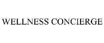 WELLNESS CONCIERGE