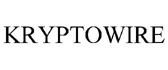 KRYPTOWIRE