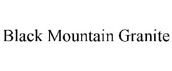 BLACK MOUNTAIN GRANITE
