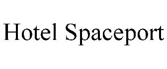 HOTEL SPACEPORT