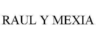 RAULYMEXIA
