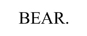 BEAR.