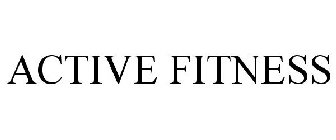 ACTIVE FITNESS