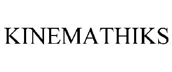 KINEMATHIKS