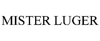 MISTER LUGER