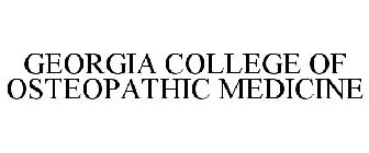 GEORGIA COLLEGE OF OSTEOPATHIC MEDICINE