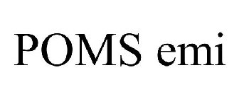 POMS EMI