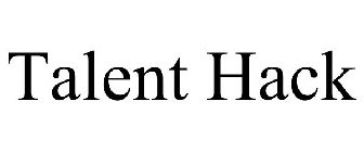 TALENT HACK