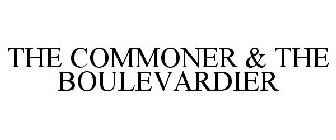 THE COMMONER & THE BOULEVARDIER