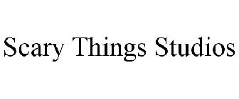 SCARY THINGS STUDIOS