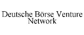 DEUTSCHE BÖRSE VENTURE NETWORK