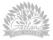 GARLAND PURE NATURE