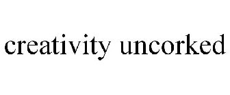 CREATIVITY UNCORKED