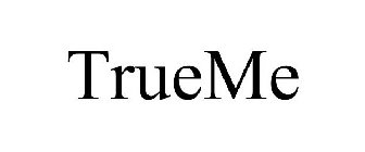 TRUEME