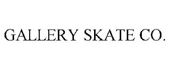 GALLERY SKATE CO.