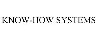 KNOW-HOW SYSTEMS
