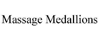 MASSAGE MEDALLIONS