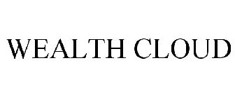 WEALTH CLOUD