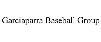 GARCIAPARRA BASEBALL GROUP