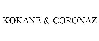 KOKANE & CORONAZ