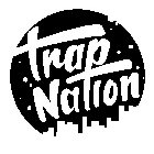 TRAP NATION