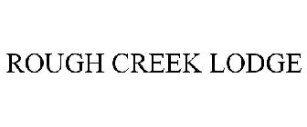 ROUGH CREEK LODGE