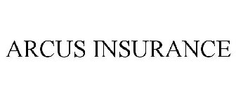 ARCUS INSURANCE