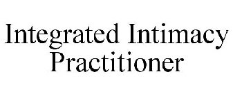 INTEGRATED INTIMACY PRACTITIONER