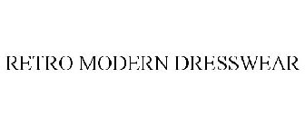 RETRO MODERN DRESSWEAR
