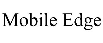 MOBILE EDGE