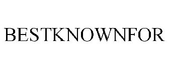 BESTKNOWNFOR