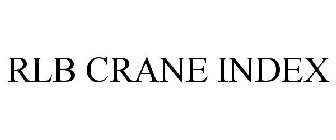 RLB CRANE INDEX